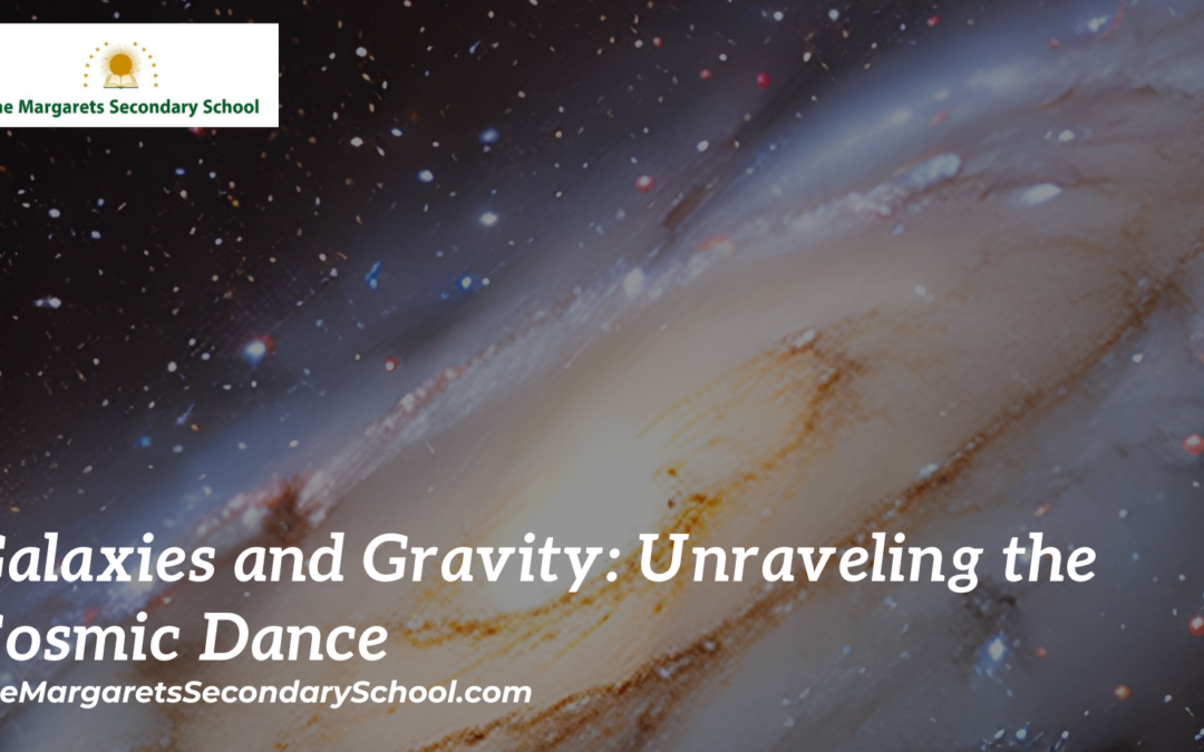 Galaxies and Gravity: Unraveling the Cosmic Dance