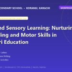 Phonics and Sensory Learning: Nurturing Early Reading and Motor Skills in Montessori Education - The Margaret's Secondary School