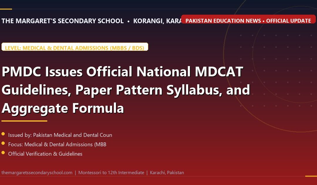 PMDC Issues Official National MDCAT Guidelines, Paper Pattern Syllabus, and Aggregate Formula - The Margaret's Secondary School News